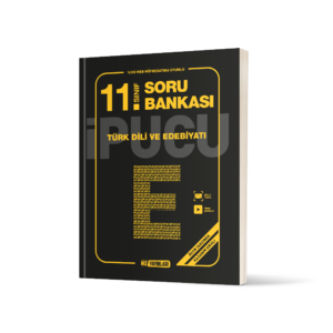 11. Sınıf Türk Dili ve Edebiyatı İpucu Soru Bankası